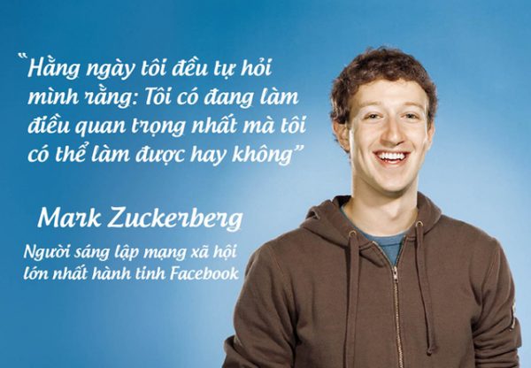 Câu nói bất hủ của Mark Zuckerberg